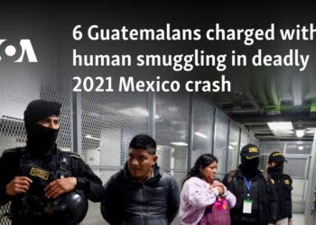 6 Guatemalans charged with human smuggling in deadly 2021 Mexico crash