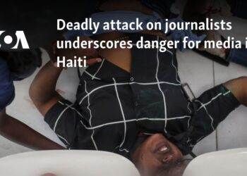 Deadly attack on journalists underscores danger for media in Haiti