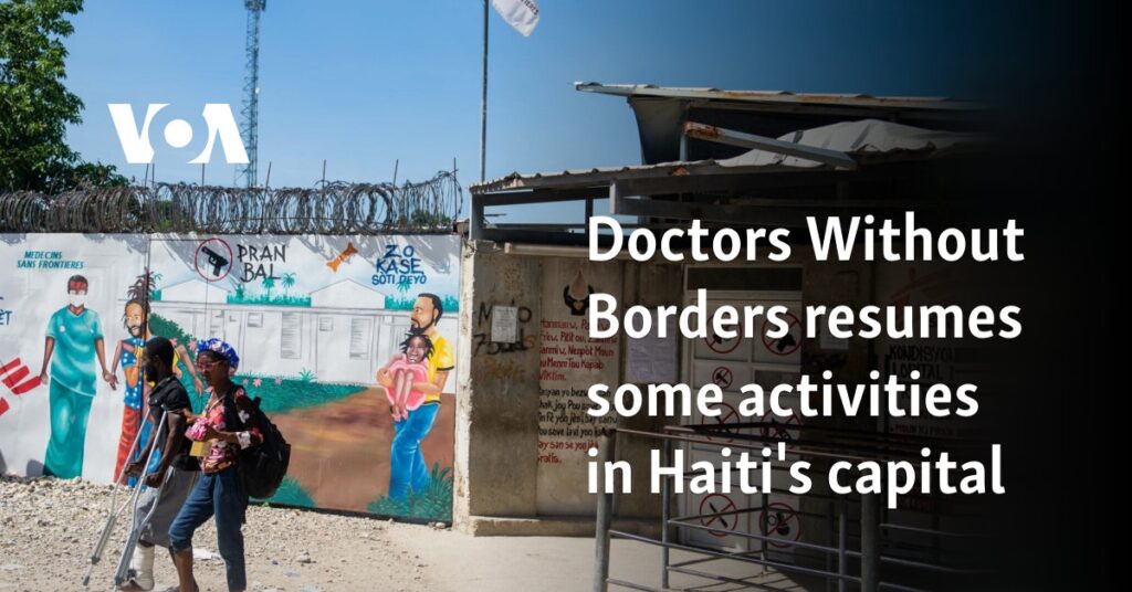 Doctors Without Borders resumes some activities in Haiti's capital