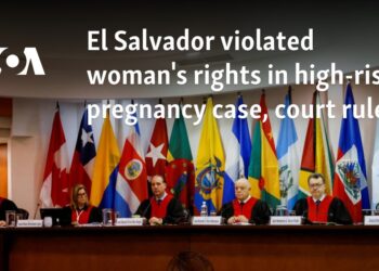 El Salvador violated woman's rights in high-risk pregnancy case, court rules
