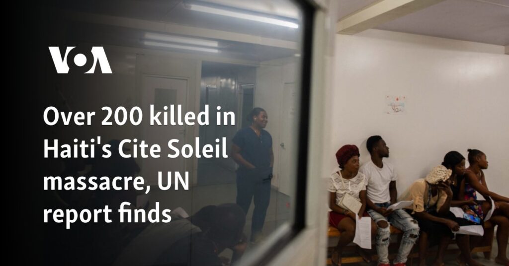 Over 200 killed in Haiti's Cite Soleil massacre, UN report finds