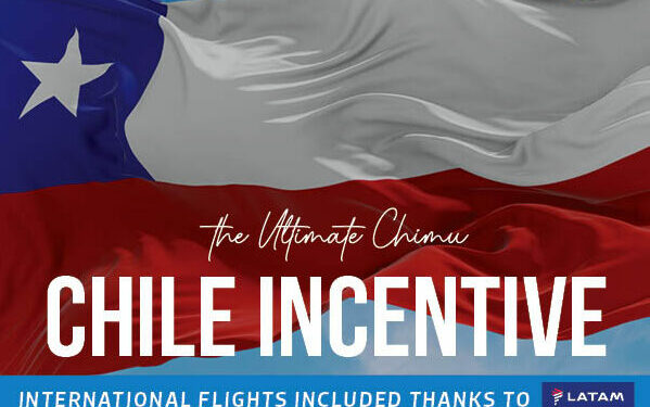 Chimu Adventures’ Chile incentive offers ultimate famil to South America