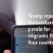 Trump repeals humanitarian parole for migrants from four countries