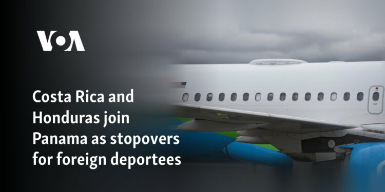 Costa Rica and Honduras join Panama as stopovers for foreign deportees