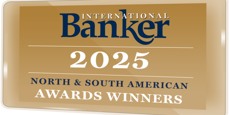 The International Banker 2025 North & South American Awards Winners