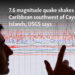 7.6 magnitude quake shakes Caribbean