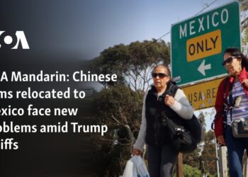 Chinese firms relocated to Mexico face new problems amid Trump tariffs