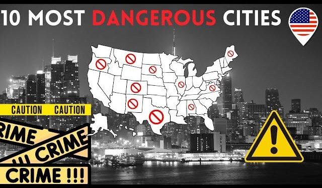 Discover the 11 Most Dangerous Cities in America: What You Need to Know!