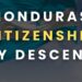 Your Path to a New Beginning: The Ultimate Guide to Securing Honduran Citizenship in 2025!